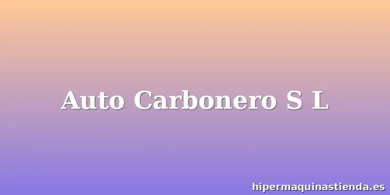 Auto Carbonero S L
