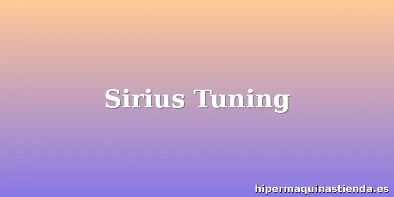 Sirius Tuning