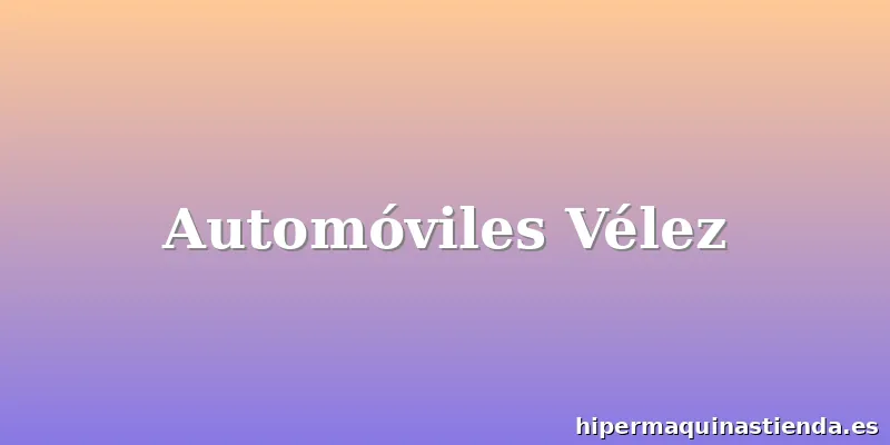 Automóviles Vélez