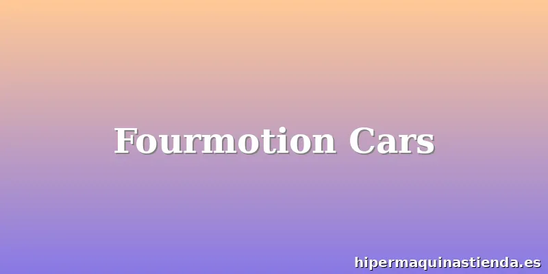 Fourmotion Cars