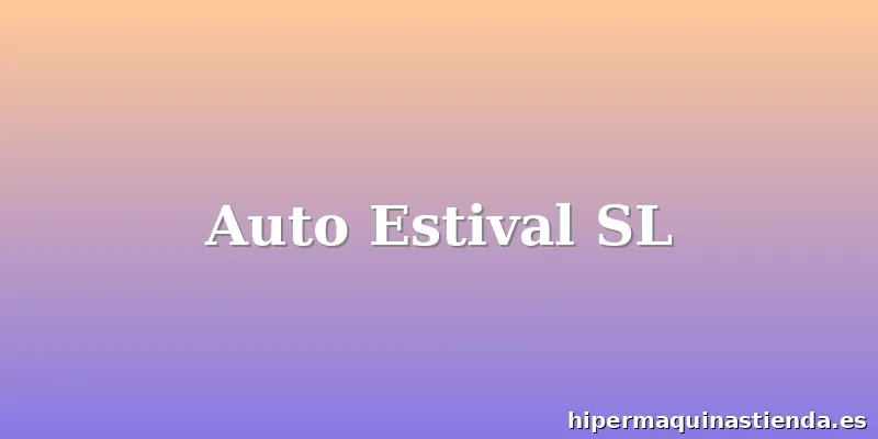 Auto Estival SL