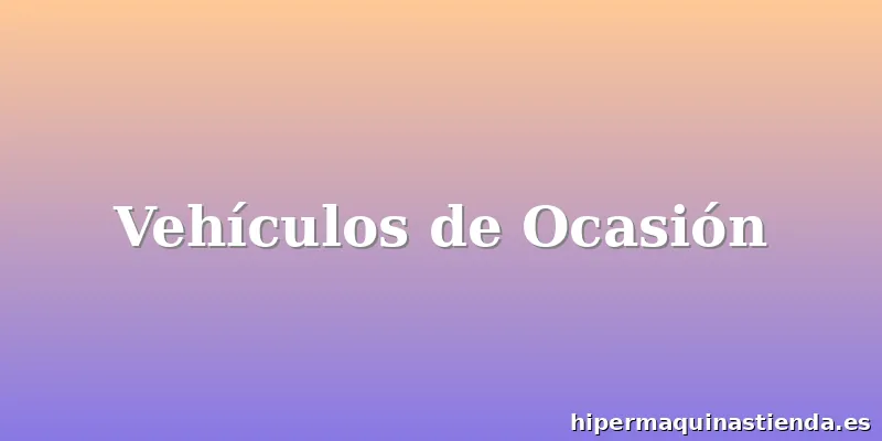 Vehículos de Ocasión