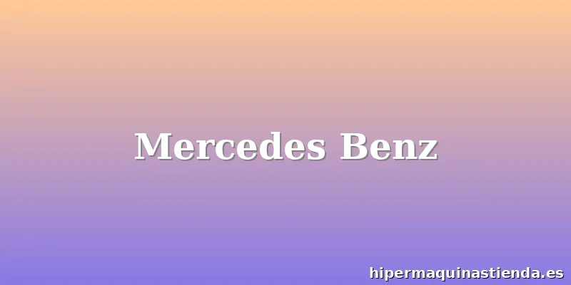 Mercedes Benz