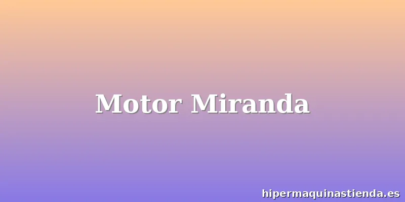 Motor Miranda