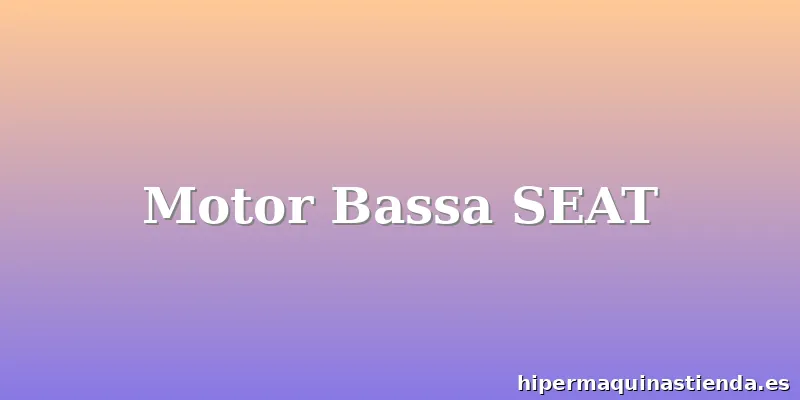 Motor Bassa SEAT