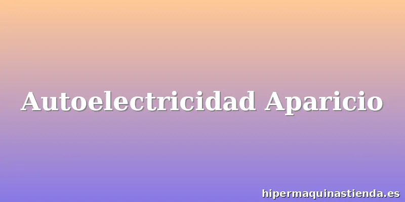 Autoelectricidad Aparicio