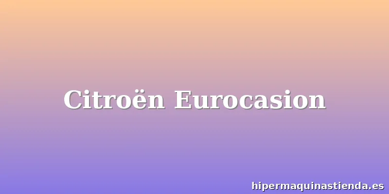 Citroën Eurocasion