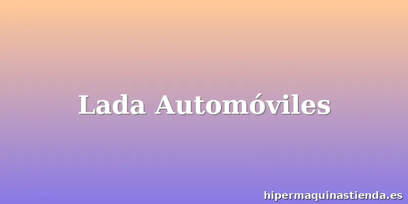 Lada Automóviles