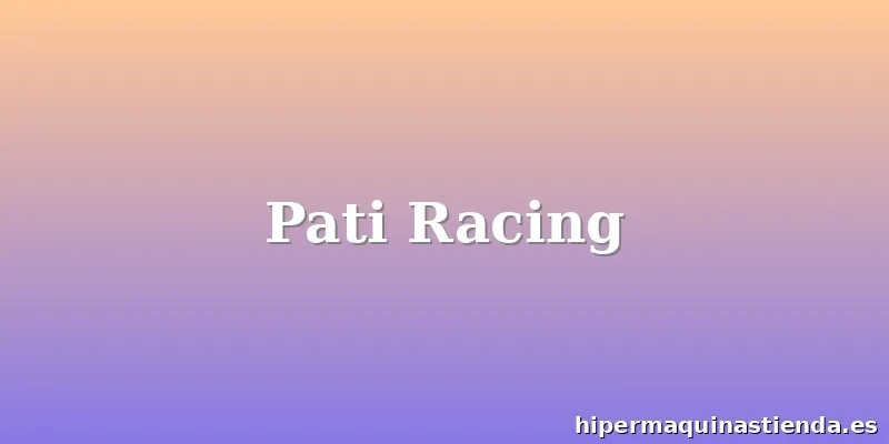 Pati Racing
