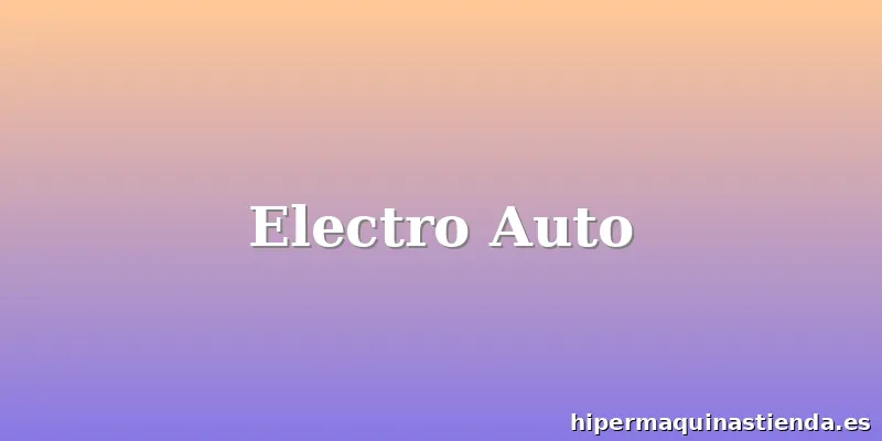 Electro Auto