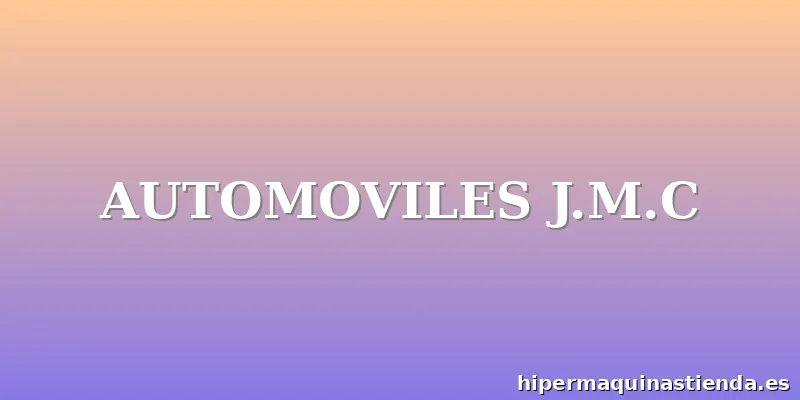 AUTOMOVILES J.M.C