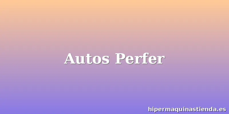 Autos Perfer