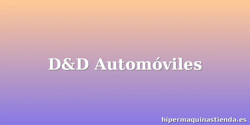 D&D Automóviles