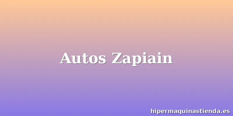 Autos Zapiain