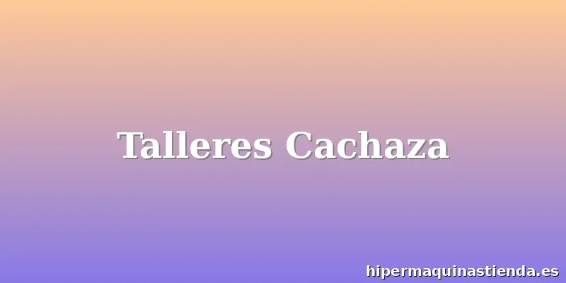 Talleres Cachaza