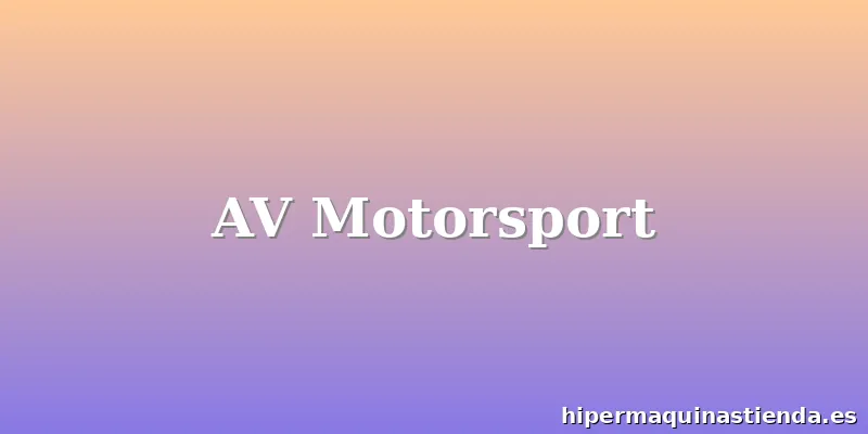 AV Motorsport