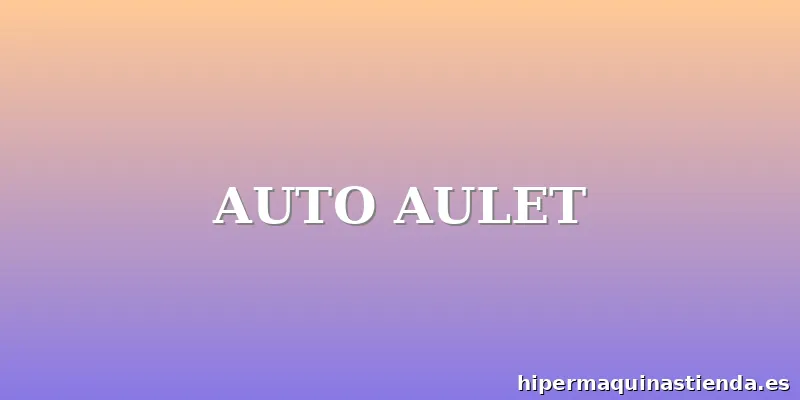 AUTO AULET