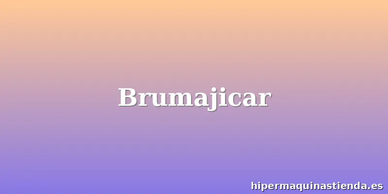 Brumajicar
