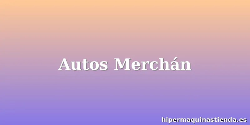 Autos Merchán