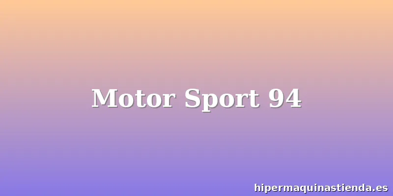 Motor Sport 94