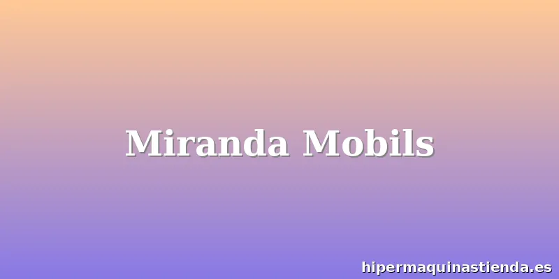 Miranda Mobils
