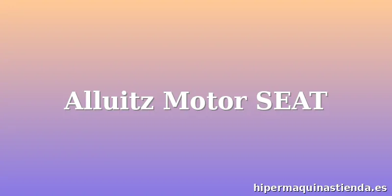 Alluitz Motor SEAT