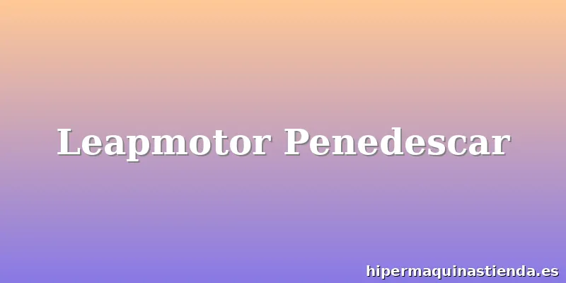 Leapmotor Penedescar