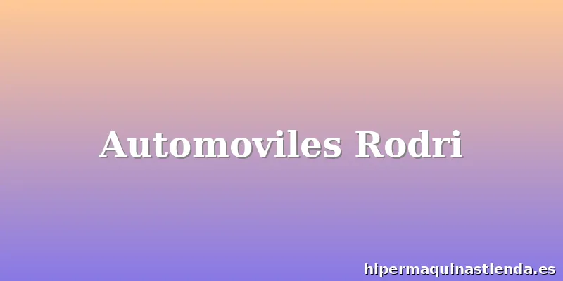 Automoviles Rodri
