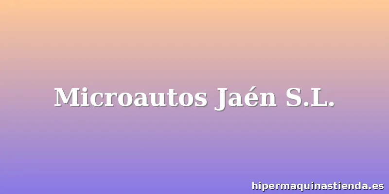 Microautos Jaén S.L.