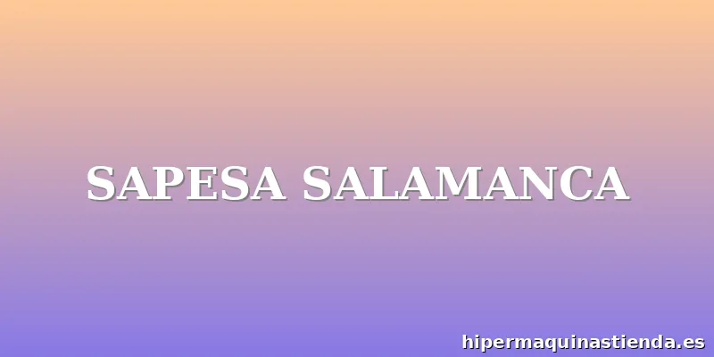 SAPESA SALAMANCA