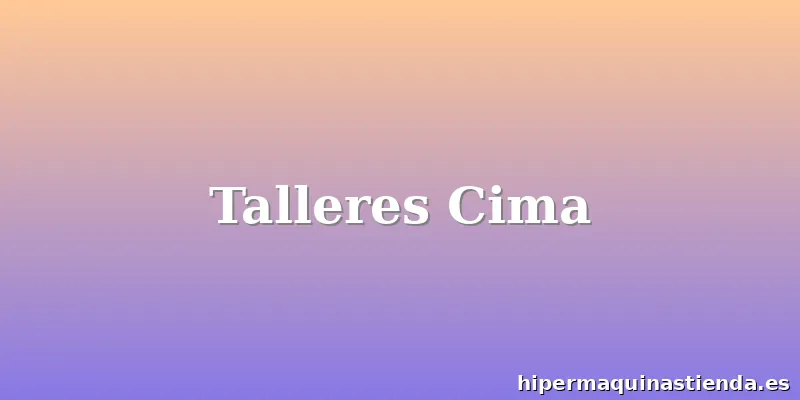 Talleres Cima