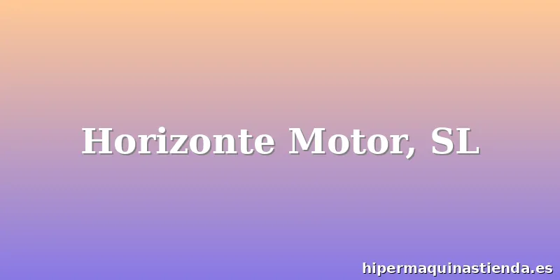 Horizonte Motor, SL