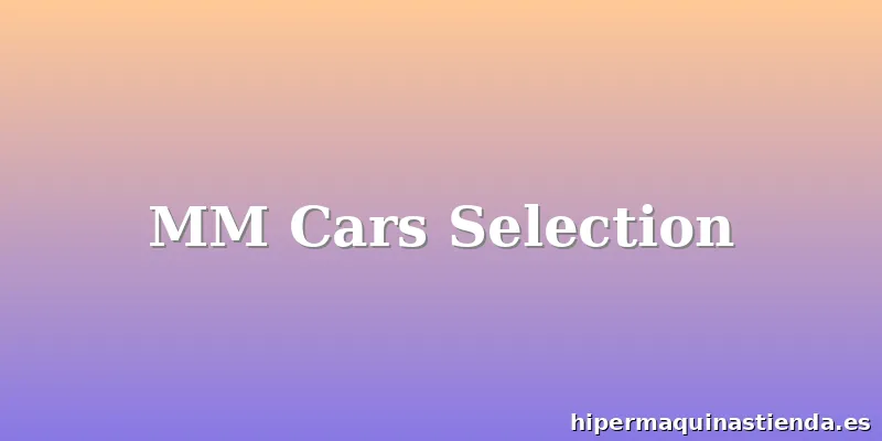 MM Cars Selection