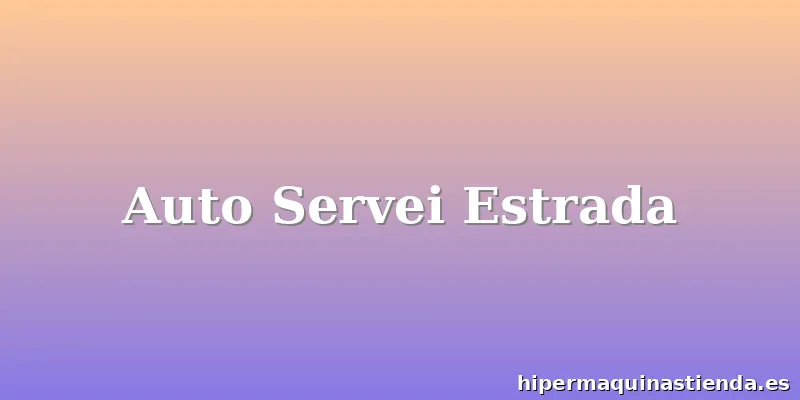 Auto Servei Estrada