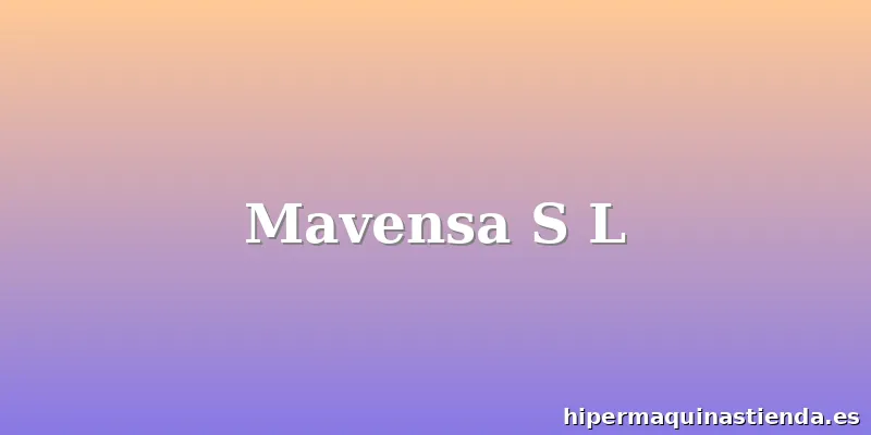 Mavensa S L