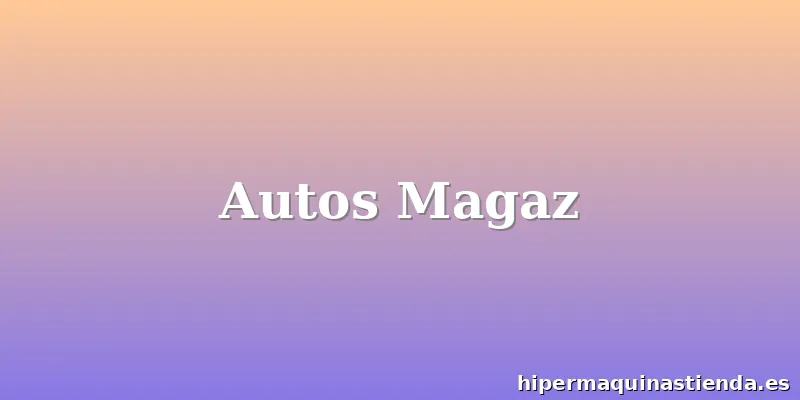 Autos Magaz