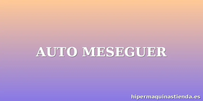 AUTO MESEGUER