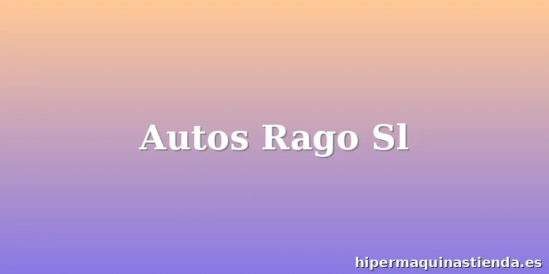 Autos Rago Sl