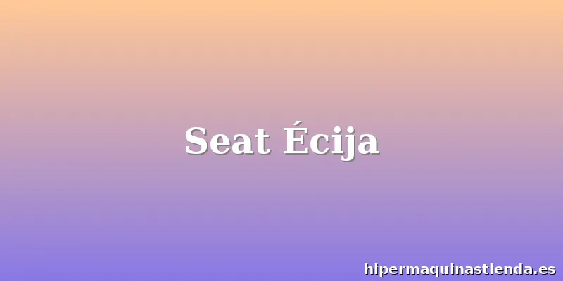 Seat Écija