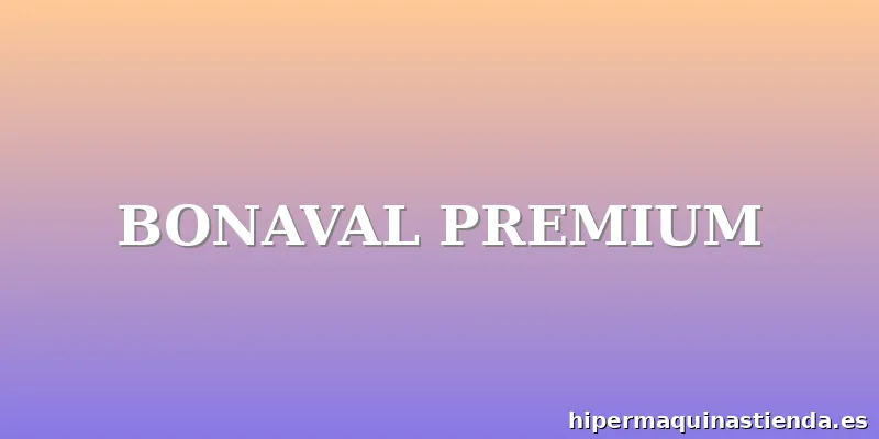BONAVAL PREMIUM