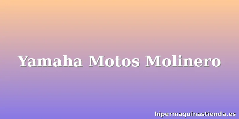 Yamaha Motos Molinero
