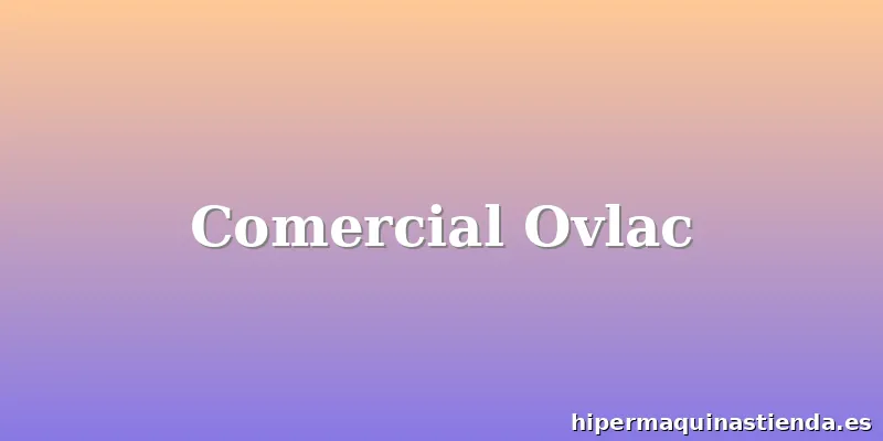 Comercial Ovlac