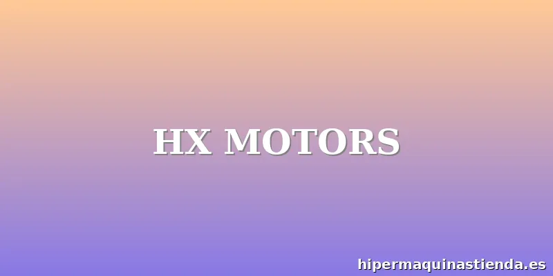 HX MOTORS
