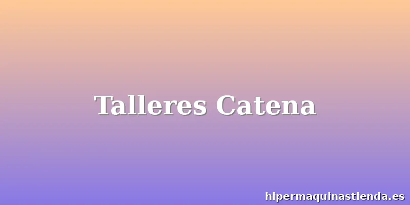 Talleres Catena