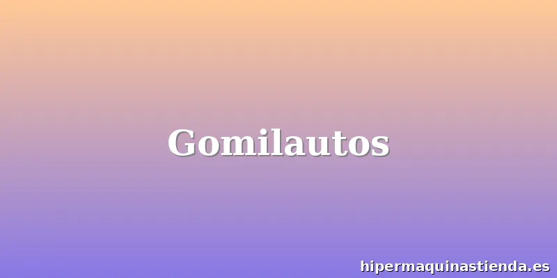 Gomilautos