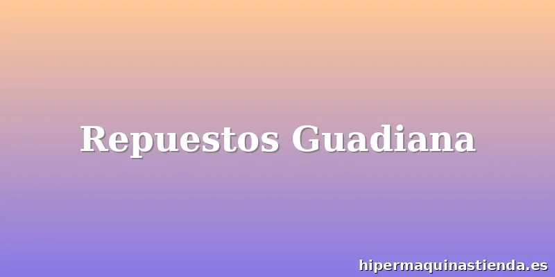 Repuestos Guadiana
