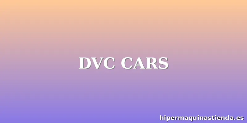 DVC CARS